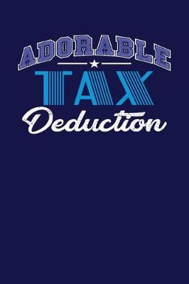 Book cover for Adorable Tax Deduction