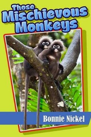 Cover of Those Mischievous Monkeys