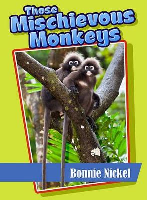 Cover of Those Mischievous Monkeys