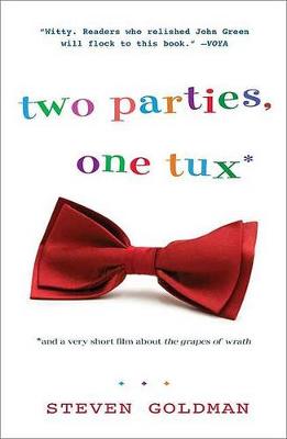 Book cover for Two Parties, One Tux, and a Very Short Film about the Grapes of Wrath