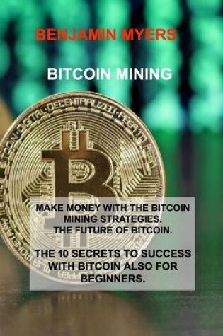 Cover of Bitcoin Mining