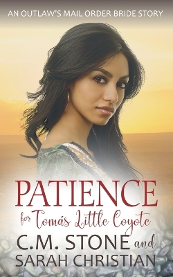 Book cover for Patience for Tomás Little Coyote