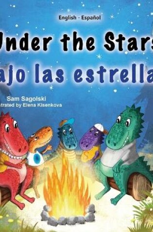 Cover of Under the Stars (English Spanish Bilingual Kids Book)