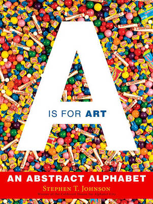 Book cover for A Is for Art: An Abstract Alphabet