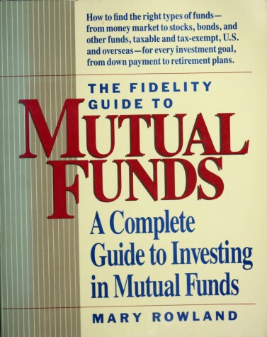 Book cover for Fidelity Guide to Mutual Funds