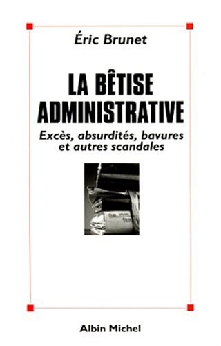 Cover of Betise Administrative (La)