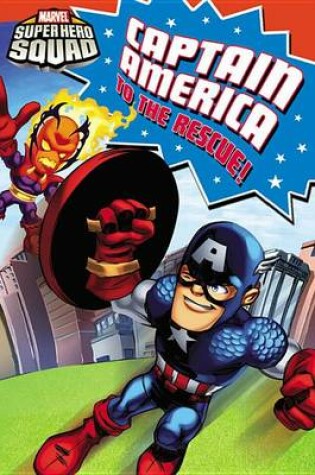 Cover of Captain America to the Rescue!