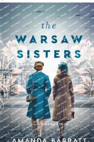 Cover of The Warsaw Sisters – A Novel of WWII Poland