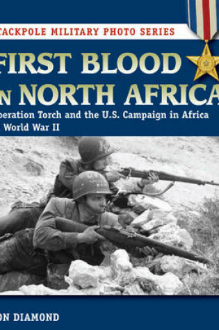 Cover of First Blood in North Africa