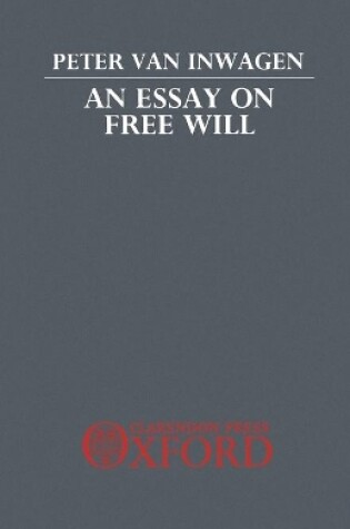 Cover of An Essay on Free Will