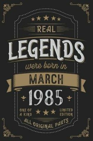 Cover of Real Legendes were born in March 1985