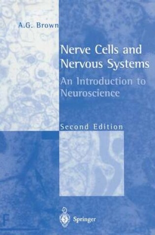 Cover of Nerve Cells and Nervous Systems
