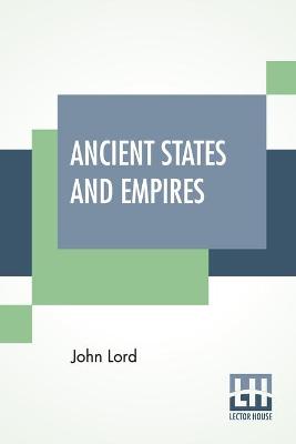 Book cover for Ancient States And Empires