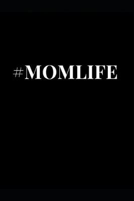 Cover of #momlife