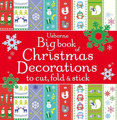 Cover of Big Book of Christmas Decorations to Cut, Fold & Stick