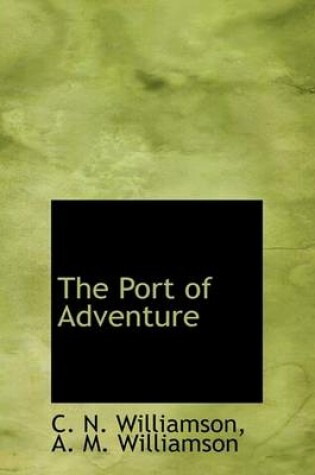 Cover of The Port of Adventure