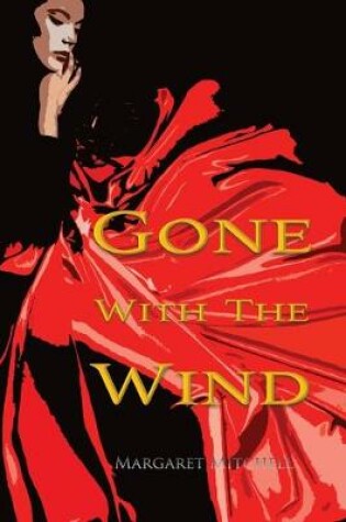 Cover of Gone with the Wind (Wisehouse Classics Edition)