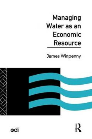 Cover of Managing Water as an Economic Resource