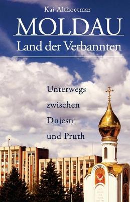 Book cover for Moldau, Land der Verbannten