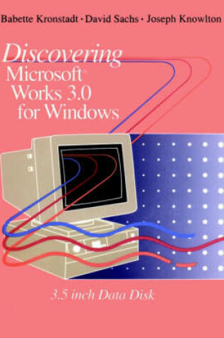 Cover of Discovering Microsoft WORKS for Windows 3.0