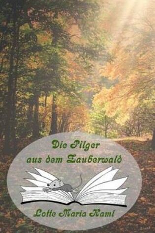Cover of Die Pilger Aus Dem Zauberwald