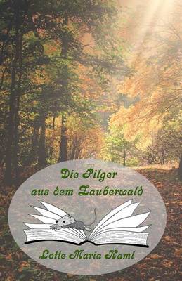 Book cover for Die Pilger Aus Dem Zauberwald