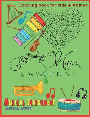 Book cover for Musical Instrument musical notes Coloring book for kids & Mother