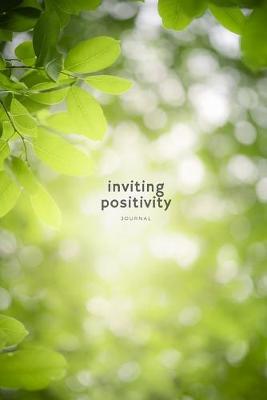 Book cover for Inviting positivity journal