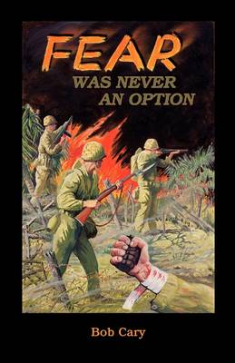 Book cover for Fear Was Never an Option