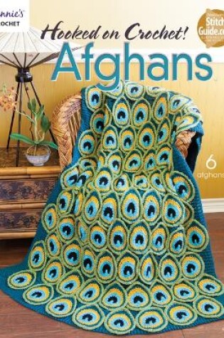 Cover of Hooked on Crochet! Afghans