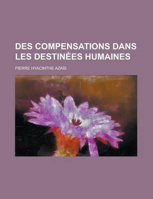 Book cover for Des Compensations Dans Les Destinees Humaines