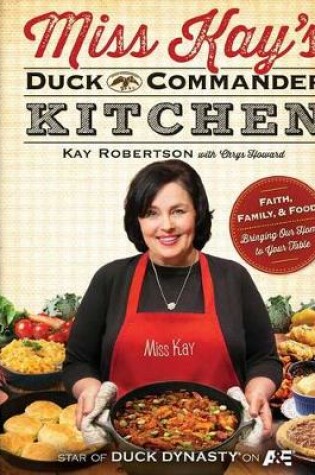 Cover of Miss Kay's Duck Commander Kitchen