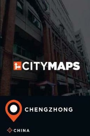 Cover of City Maps Chengzhong China