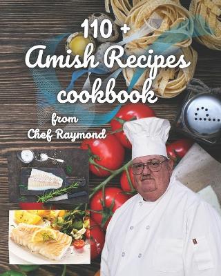 Book cover for 110+ Amish Recipes cookbook