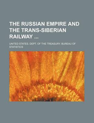 Book cover for The Russian Empire and the Trans-Siberian Railway