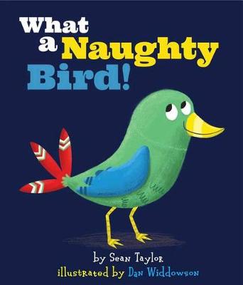 Book cover for What a Naughty Bird!