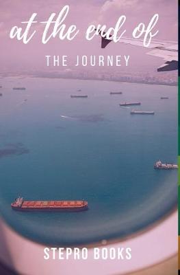 Book cover for At the end of the Journey