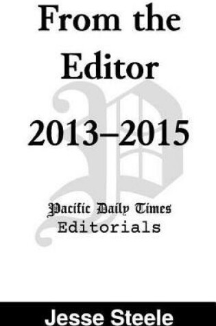 Cover of From the Editor 2013-2015