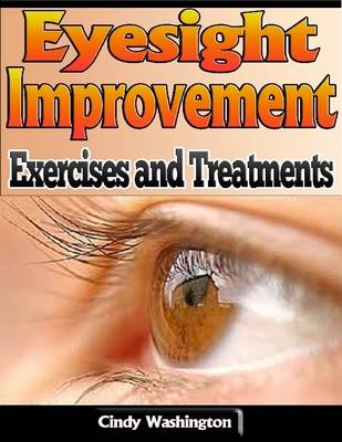 Book cover for Eyesight Improvement: Exercises and Treatments