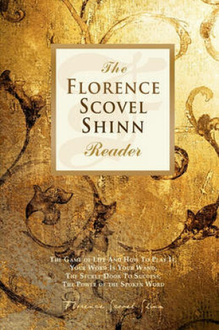 Cover of The Florence Scovel Shinn Reader