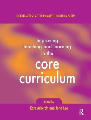 Book cover for Improving Teaching and Learning In the Core Curriculum