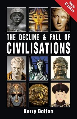 Book cover for The Decline and Fall of Civilisations