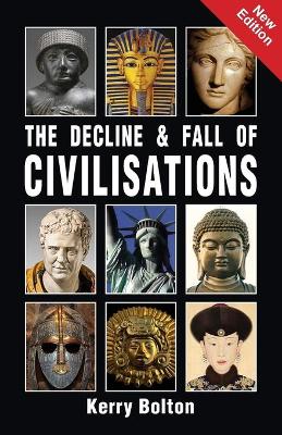 Cover of The Decline and Fall of Civilisations