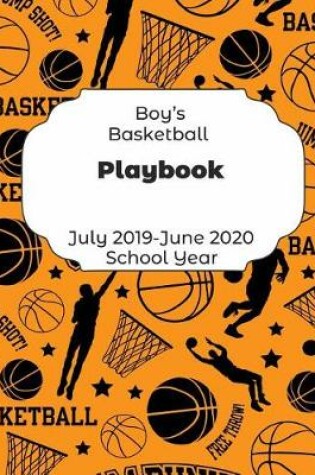 Cover of Boys Basketball Playbook July 2019 - June 2020 School Year