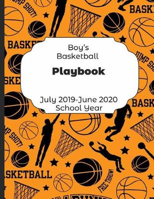 Book cover for Boys Basketball Playbook July 2019 - June 2020 School Year