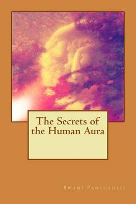 Book cover for The Secrets of the Human Aura