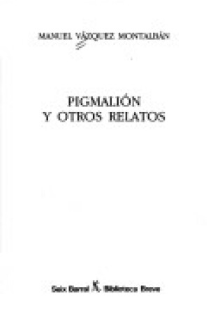 Cover of Pigmalion y Otros Relatos