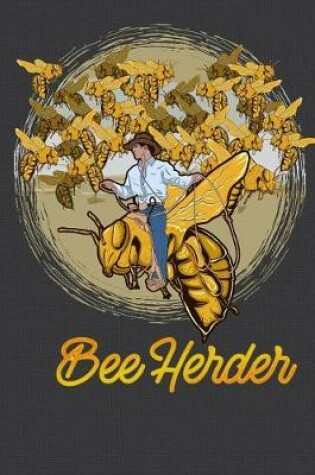 Cover of Bee Herder Cowboy College Lined Notebook