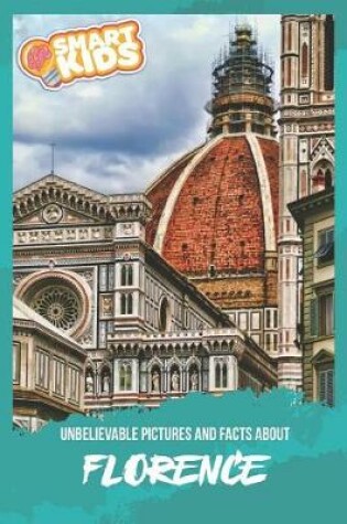 Cover of Unbelievable Pictures and Facts About Florence