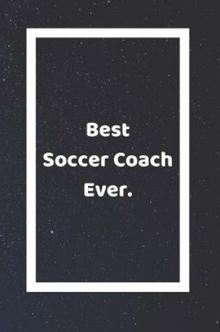 Cover of Best Soccer Coach Ever